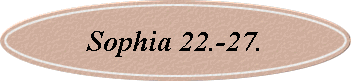 Sophia 22.-27.